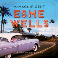 The_magnificent_Esme_Wells